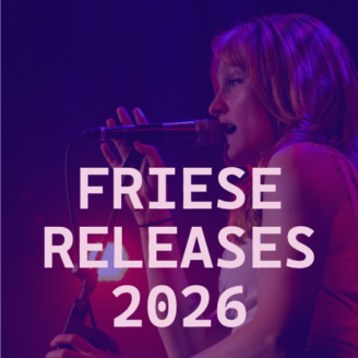 Friese Releases 2026